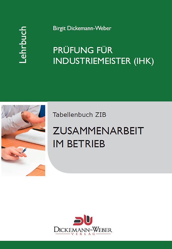 Industriemeister-Lehrbuch: Zusammenarbeit im Betrieb ZIB