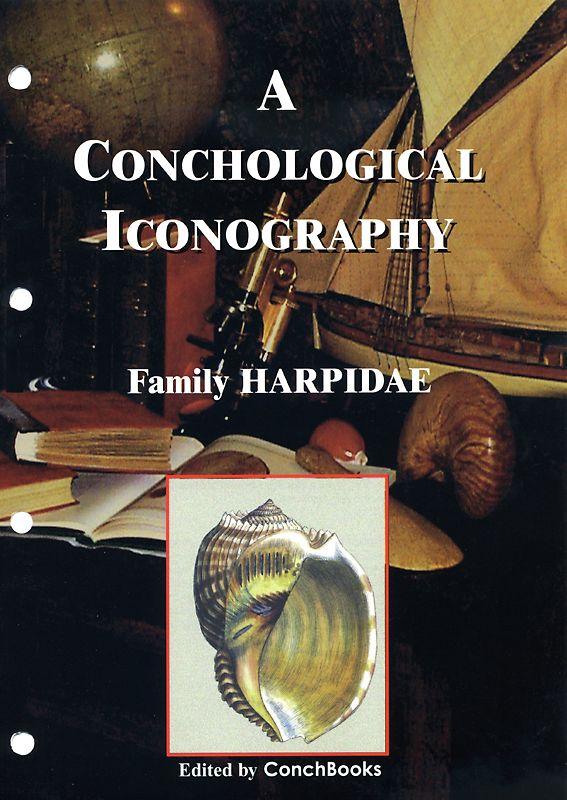 A Conchological Iconography. Loseblattausgabe / A Conchological Iconography. Loseblattausgabe