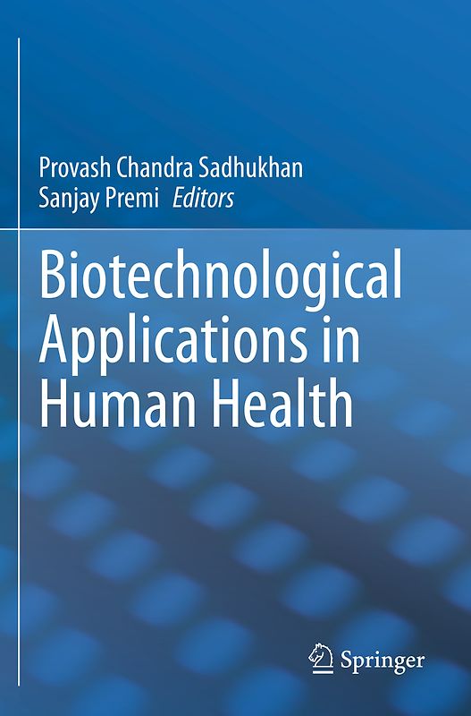 Biotechnological Applications in Human Health