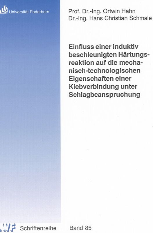 Einfluss einer induktiv beschleunigten Härtungsreaktion auf die mechanisch-technologischen Eigenschaften einer Klebverbindung unter Schlagbeanspruchung