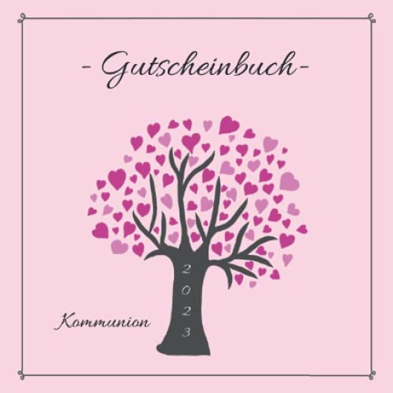 Kommunion - Gutscheinbuch: farbiges Gutscheinheft zum selbst gestalten | Geschenkidee zur ersten heiligen Kommunion | christliches Geschenkbuch für Mädchen