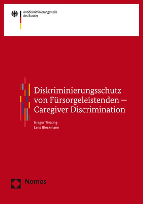 Diskriminierungsschutz von Fürsorgeleistenden – Caregiver Discrimination