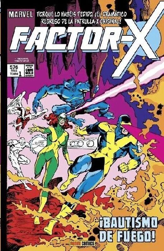 FACTOR-X 01. ¡BAUTISMO DE FUEGO! (MARVEL GOLD)