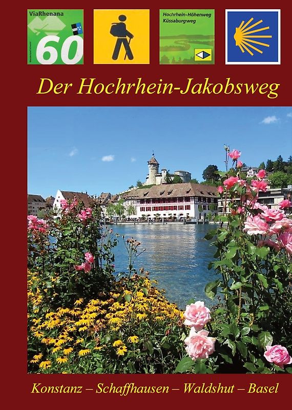Der Hochrhein-Jakobsweg