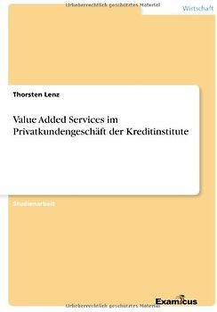 Value Added Services im Privatkundengeschäft der Kreditinstitute