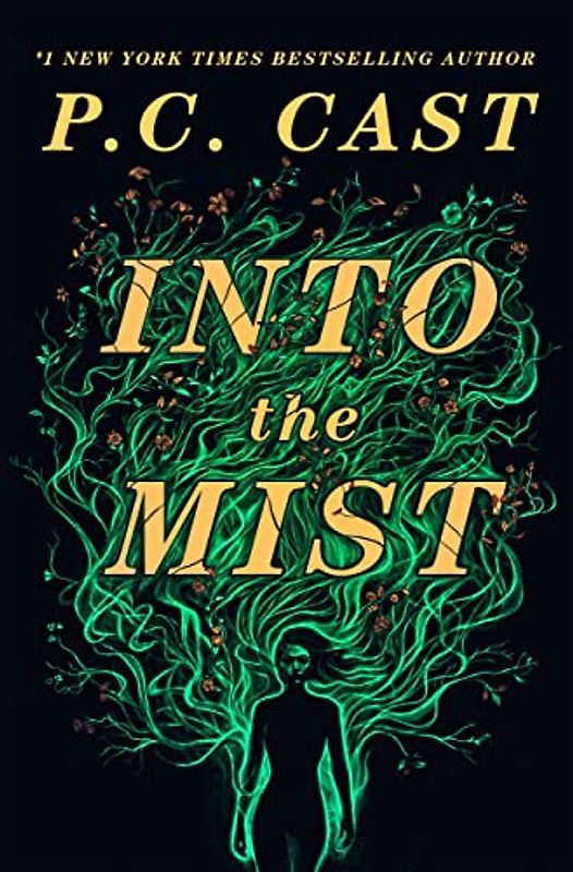 Into the Mist: A Novel