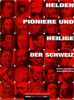 Helden, Pioniere und Heilige auf öffentlichen Plätzen der Schweiz