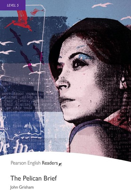 The Pelican Brief - Englisch-Lektüre für Fortgeschrittene ab B2