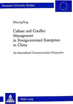 Culture and Conflict Management in Foreign-invested Enterprises in China