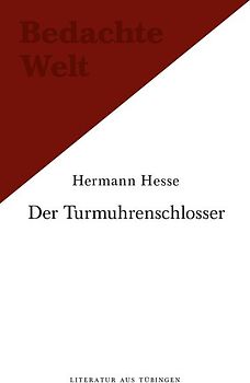 Der Turmuhrenschlosser. Hans Dierlamms Lehrzeit. / Novembernacht. Eine Tübinger Erinnerung.