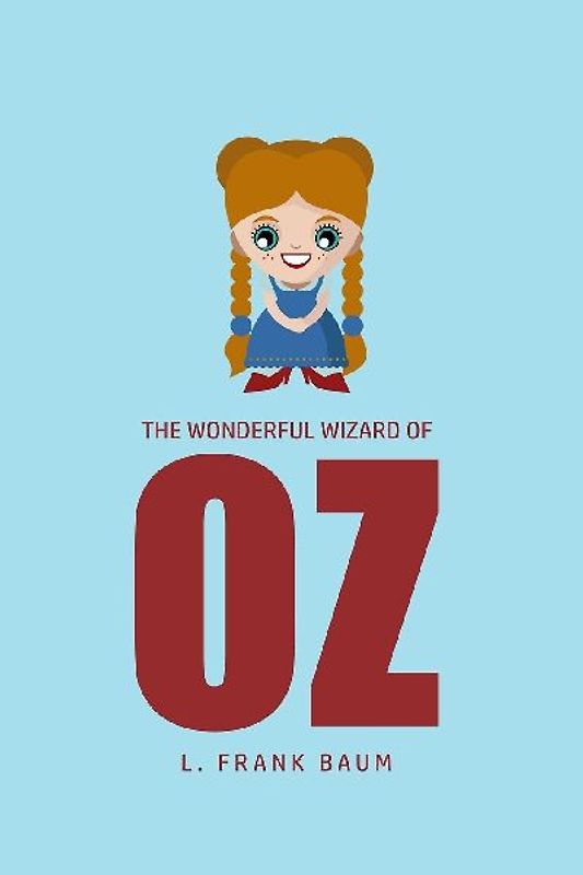 The Wonderful Wizard of Oz