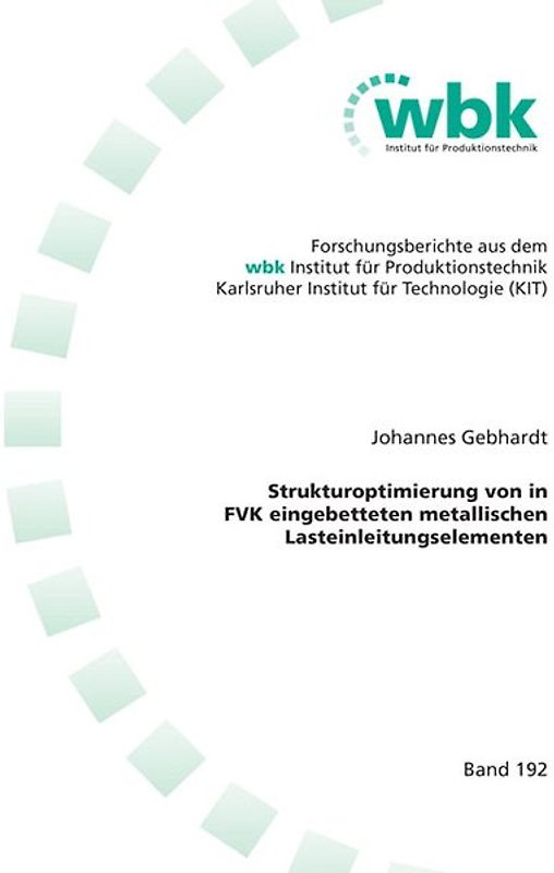 Strukturoptimierung von in FVK eingebetteten metallischen Lasteinleitungselementen