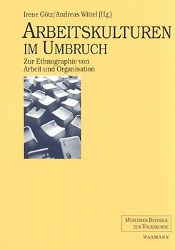 Arbeitskulturen im Umbruch