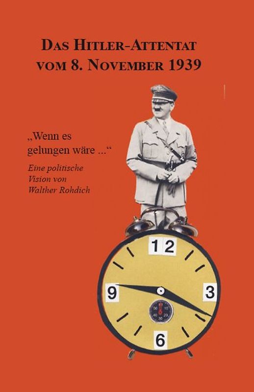 Das Hitler-Attentat vom 8. November 1939