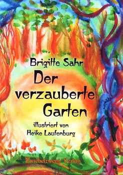 Der verzauberte Garten