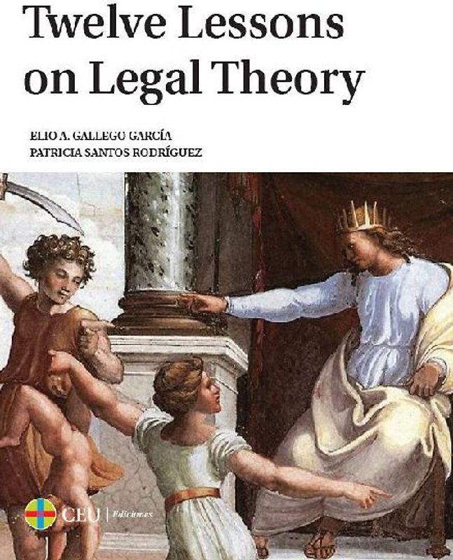 Twelve lessons on legal theory