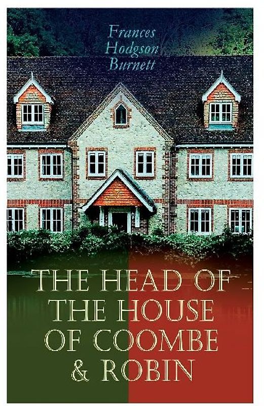 The Head of the House of Coombe & Robin