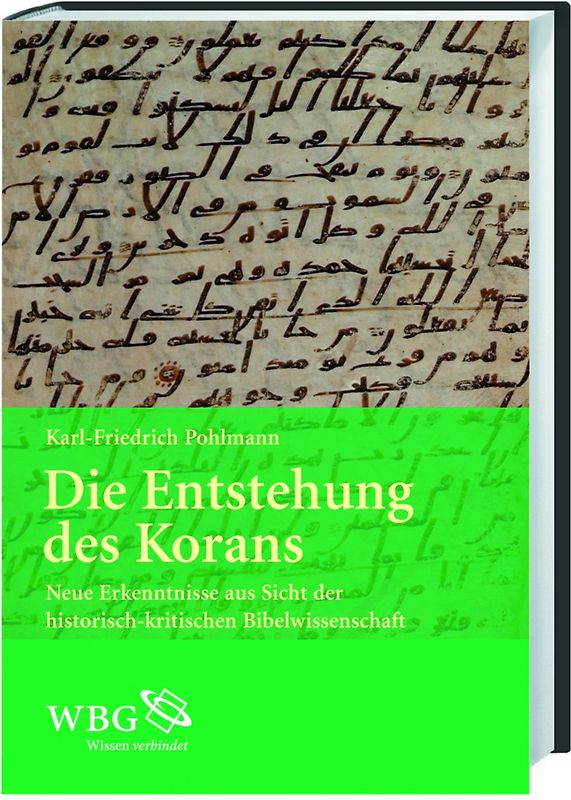 Die Entstehung des Korans