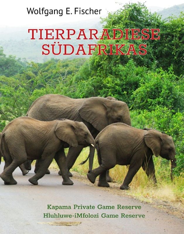 Tierparadiese Südafrikas