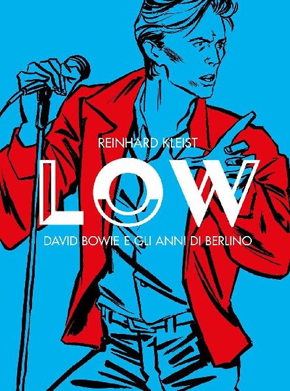 Low. David Bowie e gli anni di Berlino