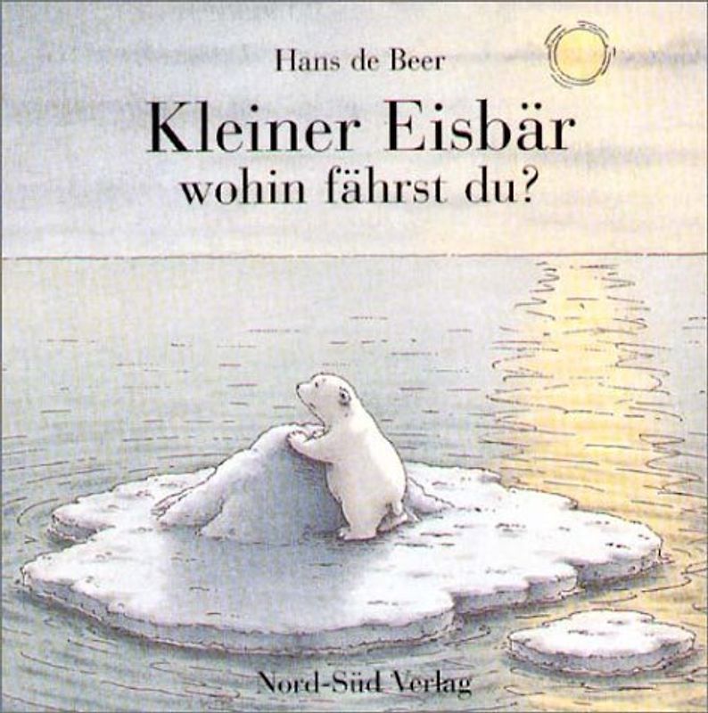 Kleiner Eisbär, wohin fährst du?