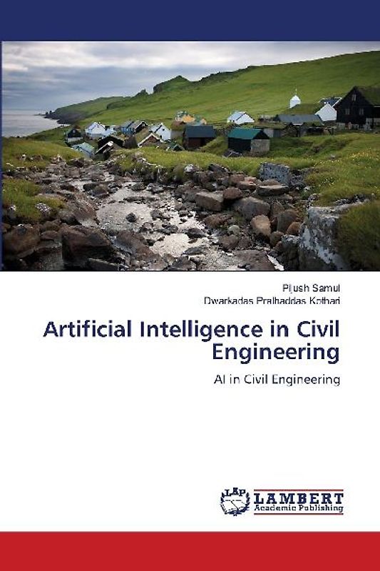 Artificial Intelligence in Civil Engineering