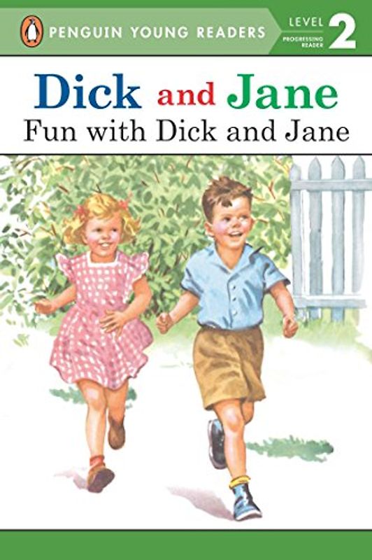 Dick and Jane: Fun with Dick and Jane