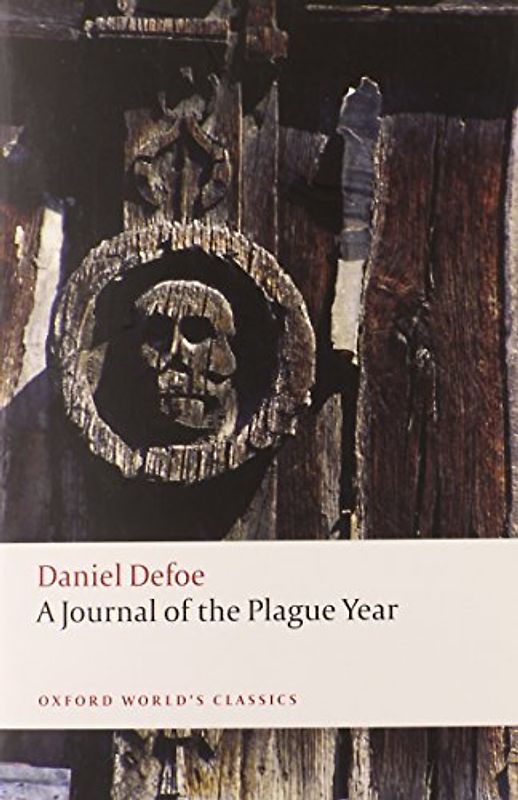 A Journal of the Plague Year (Oxford World's Classics)