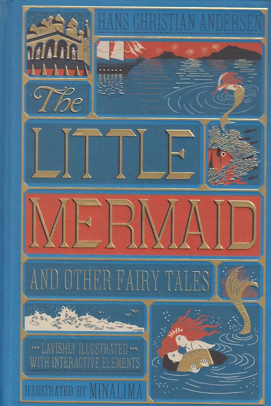 The Little Mermaid and Other Fairy Tales - Hans Christian Andersen [Hardcover, Illustrated with Interactive Elements]
