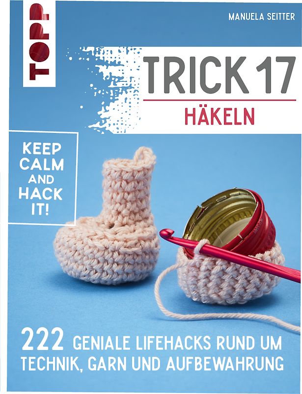 Trick 17 - Häkeln