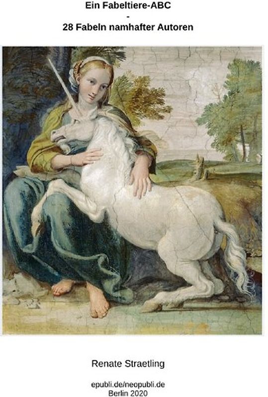 Ein Fabeltiere-ABC - 28 Fabeln namhafter Autoren