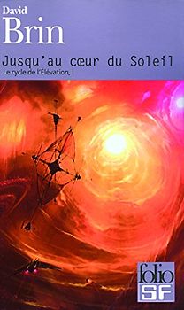 Jusqu'au coeur du soleil (Folio Science Fiction)