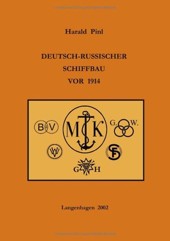 Deutsch-russischer Schiffbau vor 1914