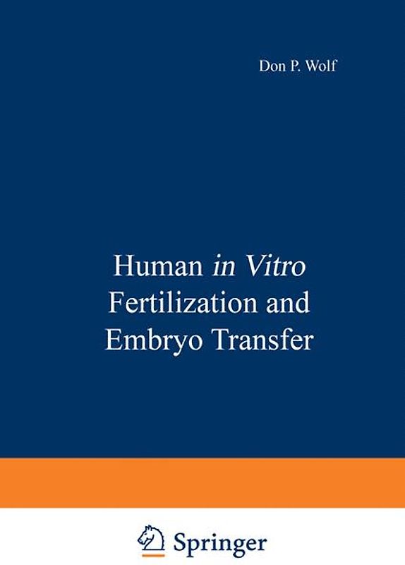 Human in Vitro Fertilization and Embryo Transfer