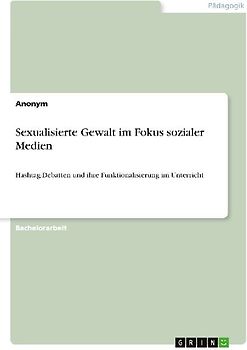 Sexualisierte Gewalt im Fokus sozialer Medien