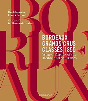 Bordeaux Grands Crus Classes 1855