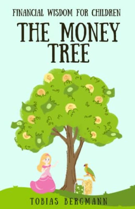 The Money Tree: A Collection of Financial Tales for Kids