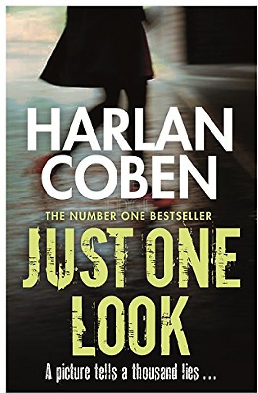 Just One Look - Coben, Harlan