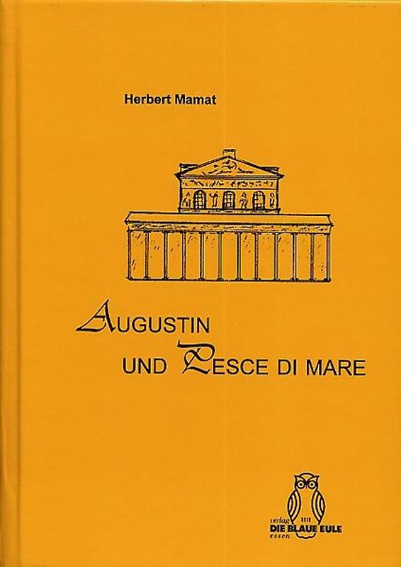 Augustin und Pesce di mare