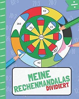 Meine Rechenmandalas: Dividieren mit tollen Rechenmandalas trainieren!