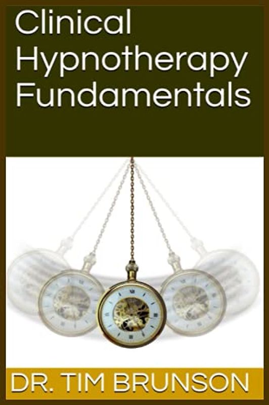 Clinical Hypnotherapy Fundamentals