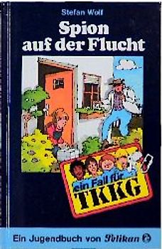 TKKG / Spion auf der Flucht