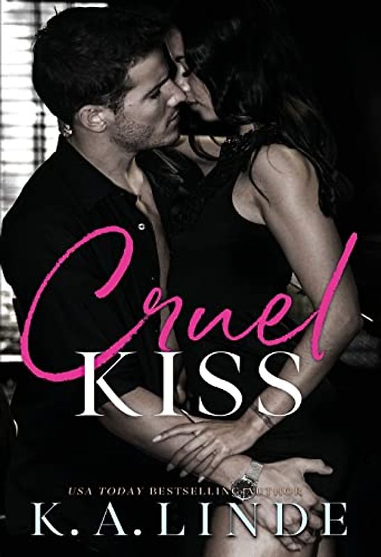 Cruel Kiss