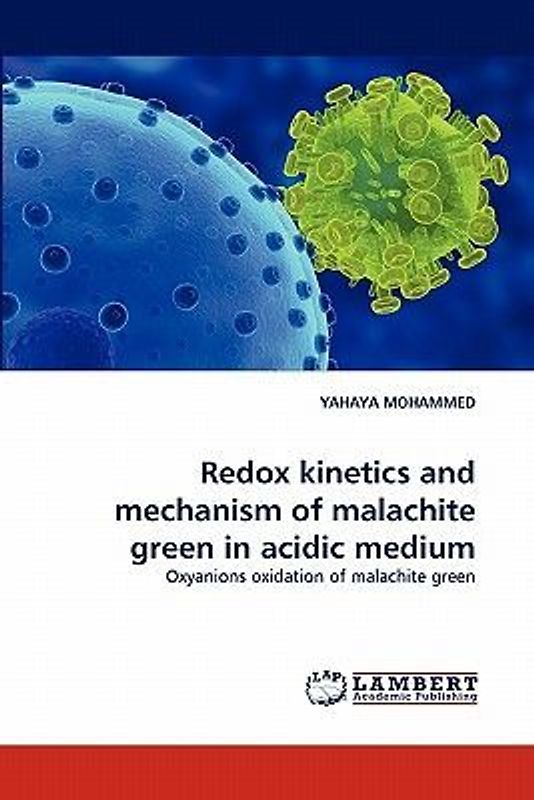 Redox kinetics and mechanism of malachite green in acidic medium