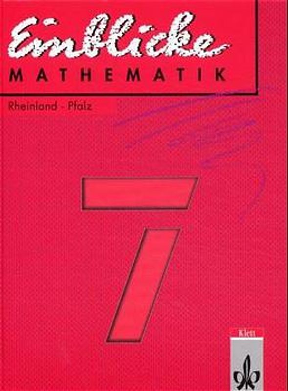 Einblicke Mathematik - Ausgabe für Rheinland-Pfalz. Bisherige Ausgabe / 7. Schuljahr