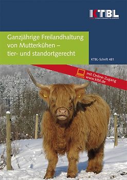 Ganzjährige Freilandhaltung von Mutterkühen - tier- und standortgerecht