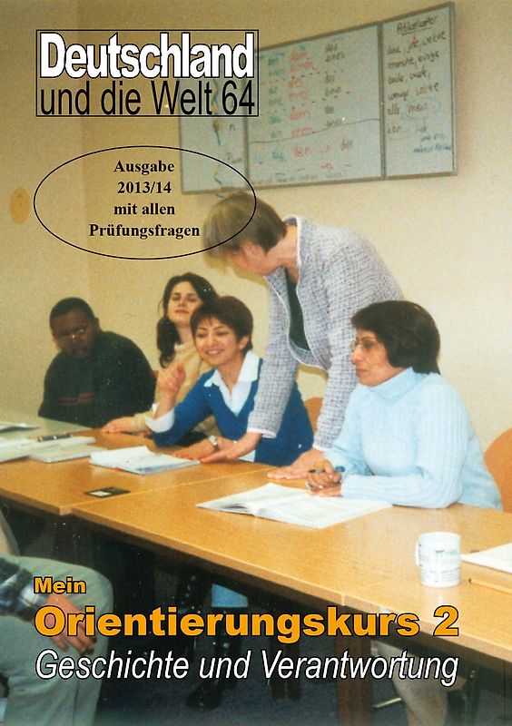 Mein Orientierungskurs 2. Geschichte und Verantwortung
