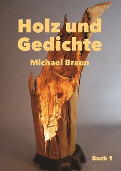 Holz und Gedichte
