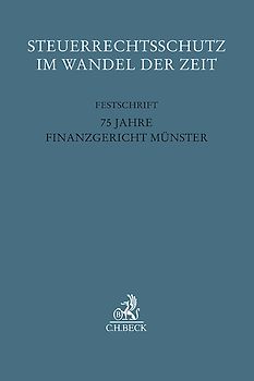 Steuerrechtsschutz im Wandel der Zeit
