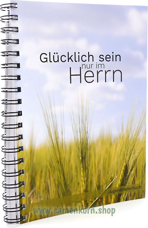 Glücklich sein nur im Herrn